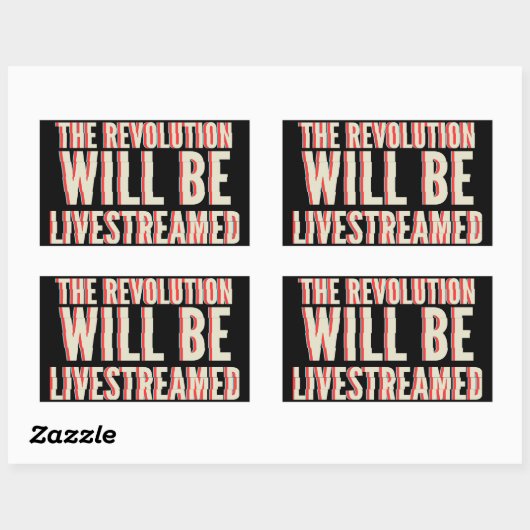 Sticker Rectangulaire La révolution sera livestreamed (Feuille)