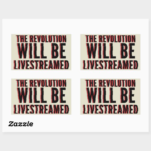 Sticker Rectangulaire La révolution sera livestreamed (Feuille)