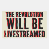 Sticker Rectangulaire La révolution sera livestreamed (Devant)