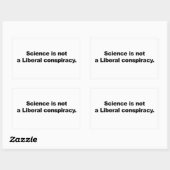 Sticker Rectangulaire La science n'est pas une conspiration libérale (Feuille)