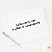 Sticker Rectangulaire La science n'est pas une conspiration libérale (Enveloppe)