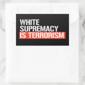 Sticker Rectangulaire La suprématie blanche est terrorisme rectangulaire (Sac)