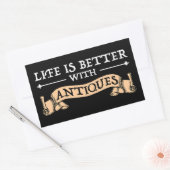 Sticker Rectangulaire La Vie Est Meilleure Avec Les Antiquités (Enveloppe)