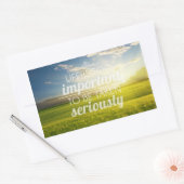 Sticker Rectangulaire La vie est trop importante | Devis motivationnel (Enveloppe)