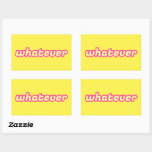 Sticker Rectangulaire L'art "Quoi que ce soit" (Feuille)