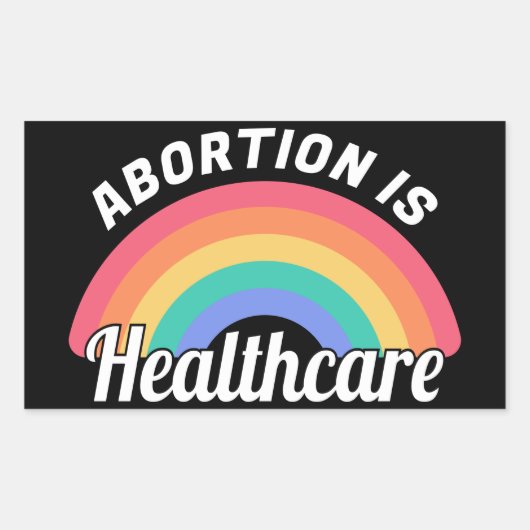 Sticker Rectangulaire L'avortement est un service de santé I (Devant)