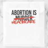 Sticker Rectangulaire L'avortement est une médecine (Sac)