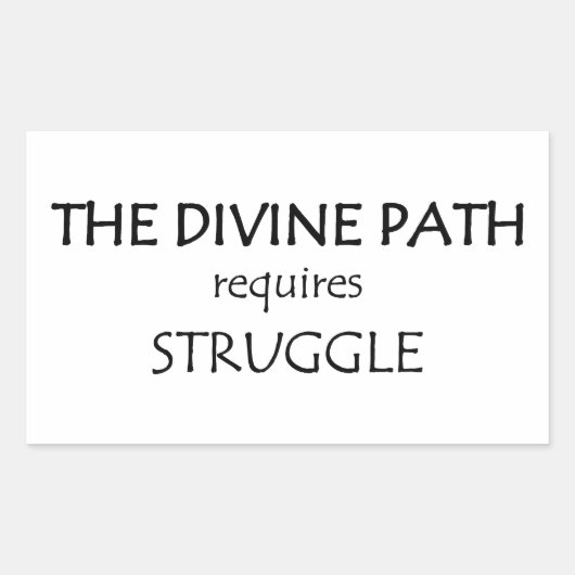 Sticker Rectangulaire Le Chemin Divin Nécessite Une Lutte (Devant)