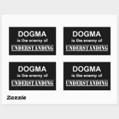 Sticker Rectangulaire Le Dogma Est L'Ennemi De La Compréhension (Feuille)