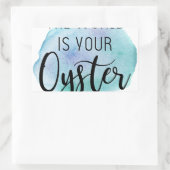 Sticker Rectangulaire Le monde est votre huître (Sac)