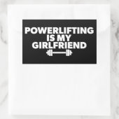Sticker Rectangulaire Le Powerlifting Est Ma Petite Amie Barbell Motivat (Sac)
