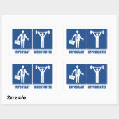 Sticker Rectangulaire Le Travail Est Important Le Poids Est Important (Feuille)