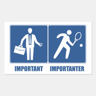 Sticker Rectangulaire Le Travail Est Important, Le Tennis Est Important