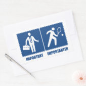 Sticker Rectangulaire Le Travail Est Important, Le Tennis Est Important (Enveloppe)