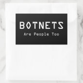 Sticker Rectangulaire Les botnets sont aussi des gens (Sac)