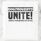 Sticker Rectangulaire Les Dogtroverts unissent ! le chien introverti pro (Sac)