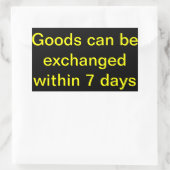Sticker Rectangulaire Les marchandises peuvent être échangées dans les 7 (Sac)