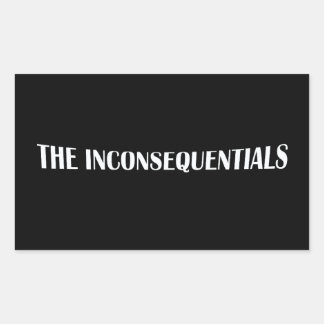 Sticker Rectangulaire Les sans conséquences Nous le peuple TOUT le peupl