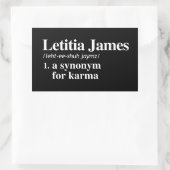Sticker Rectangulaire Letitia James Définition : Synonyme pour Karma (Sac)