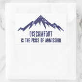 Sticker Rectangulaire L'Inconfort Est Le Prix De L'Admission (Sac)