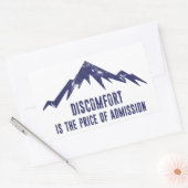 Sticker Rectangulaire L'Inconfort Est Le Prix De L'Admission (Enveloppe)