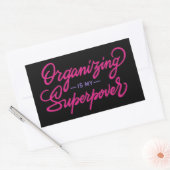 Sticker Rectangulaire L'organisation est ma superpuissance (Enveloppe)