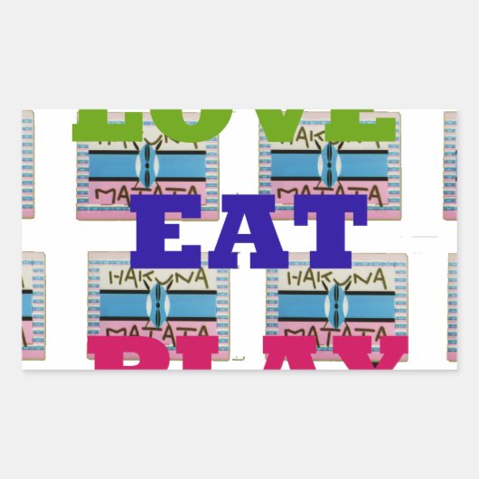 Sticker Rectangulaire Love Eat Play Hakuna Matata Art Print (Devant)