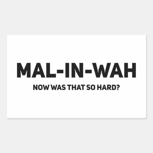 Sticker Rectangulaire Mal-In-Wah Était Si Difficile ? Cadeau Malinois (Devant)