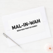Sticker Rectangulaire Mal-In-Wah Était Si Difficile ? Cadeau Malinois (Enveloppe)
