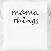 Sticker Rectangulaire Mama Things First Mothers Day New Mom (Sac)