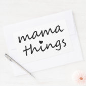 Sticker Rectangulaire Mama Things First Mothers Day New Mom (Enveloppe)