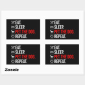 Sticker Rectangulaire Manger. Dormir. Caresser le chien. Répéter (Feuille)