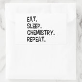 Sticker Rectangulaire Manger Dormir Chimie Répéter | Science Drôle (Sac)