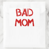 Sticker Rectangulaire Mauvaise maman (Sac)