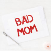 Sticker Rectangulaire Mauvaise maman (Enveloppe)
