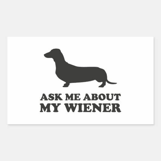 Sticker Rectangulaire Me demander à propos de My Wiener (Devant)