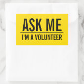 Sticker Rectangulaire Me demander | Badge volontaire jaune (Sac)