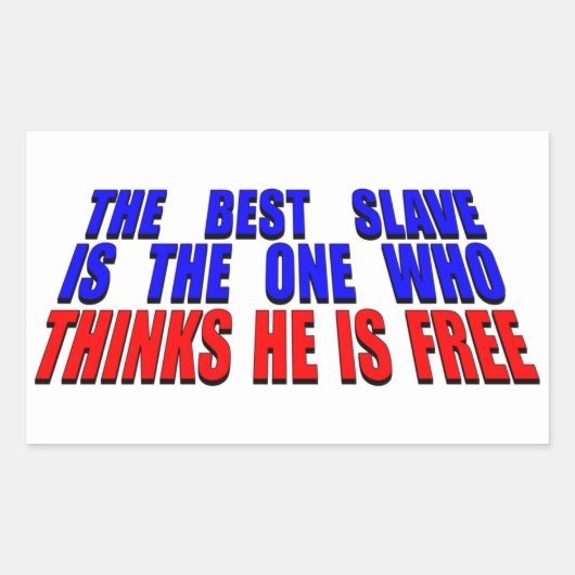 Sticker Rectangulaire Meilleur esclave (Devant)