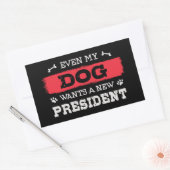 Sticker Rectangulaire Même mon chien veut un nouveau président (Enveloppe)