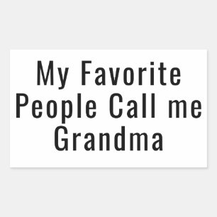 Sticker Rectangulaire Mes personnes préférées m'appellent Grand-mère