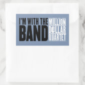 Sticker Rectangulaire Million Dollar Quartet "I'm With the Band" (Sac)