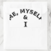 Sticker Rectangulaire Moi-Même Et Je Typographie (Sac)