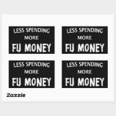 Sticker Rectangulaire Moins De Dépenses Plus D'Argent FU (Feuille)