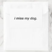 Sticker Rectangulaire mon chien me manque (Sac)