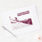 Sticker Rectangulaire Mon Vacance Est Votre Pire Cauchemar (Enveloppe)