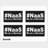 Sticker Rectangulaire NAAS No As A Service Drôle Dire (Feuille)