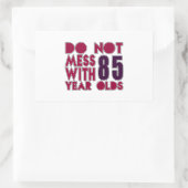 Sticker Rectangulaire Ne Manquez Pas Les 85 Ans (Sac)