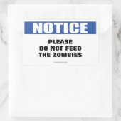 Sticker Rectangulaire Ne pas alimenter le panneau d'avis Zombies (Sac)