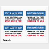 Sticker Rectangulaire Ne pas claquer la porte autocollante rectangulaire (Feuille)