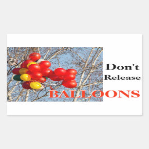 Sticker Rectangulaire Ne pas libérer de BALLONS